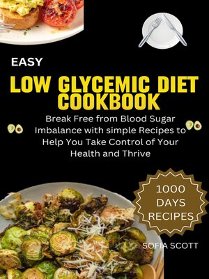cover image of Easy Low Glycemic Diet Cookbook